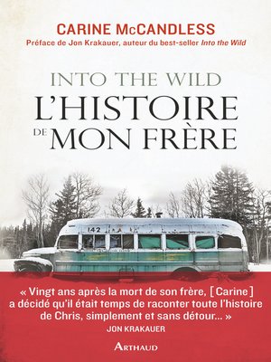 cover image of Into the wild. L'histoire de mon frère